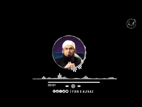 Molana Tariq Jameel ||🥺 Sad emotional bayan || 😭 Deep Lines status | Fikr o Alfaaz