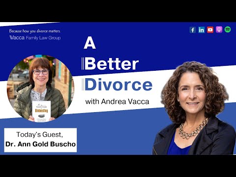 The Benefits and Challenges of Nesting After Your Divorce with Dr. Ann Gold Buscho