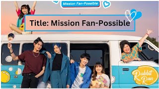 Currently Airing in May:  #MissionFanPossible #Thai #drama #Thailand #2023 #video #new #Lakorn