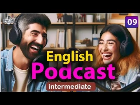 Quick Learning English with Podcast Conversation | Intermediate | Episode 09