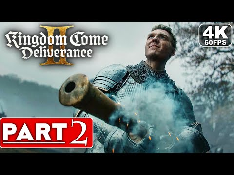 KINGDOM COME DELIVERANCE 2 Gameplay Walkthrough Part 2 FULL GAME [4K 60FPS PC ULTRA] - No Commentary