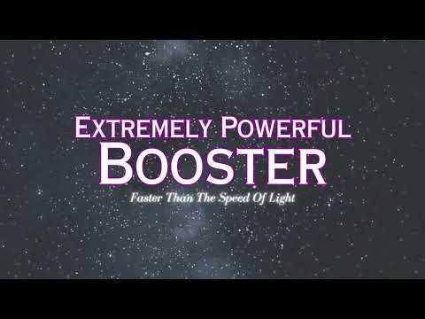 EXTREMELY POWERFUL BOOSTER SUBLIMINAL - Get Results Faster Than The Speed Of Light