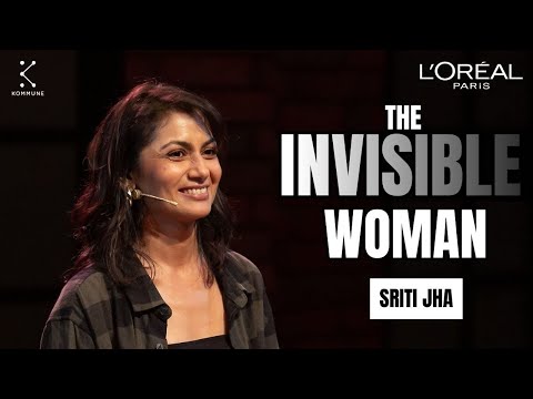 Invisible Women by Sriti Jha | Spoken Evening Powered by L’Oréal Paris