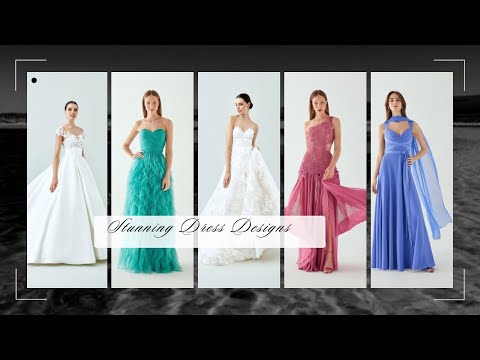 Stunning Dress Designs To Inspire