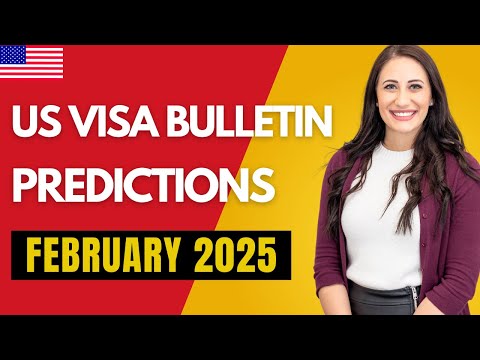 US Visa Bulletin Prediction February 2025  | USA Immigration & Visa