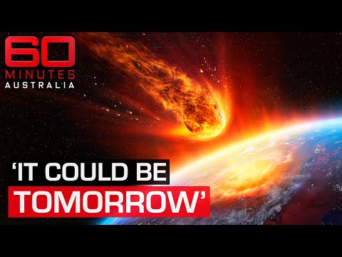 Scientists warn asteroids could one day wipe out life on Earth | 60 Minutes Australia