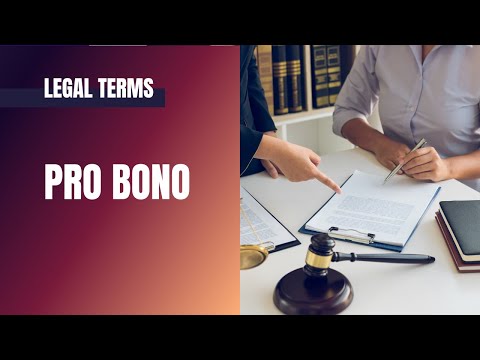 Legal Terms: Pro Bono