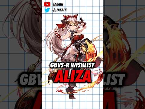 GBVS-R Season 2 Wishlist: Aliza #jaeaik #gbf #gbvs #gbvsr #aliza