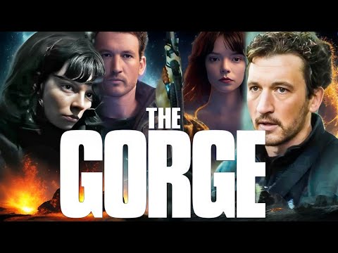 The Gorge Full Movie (2025) HD 720p Facts | Miles Teller, Anya Taylor-Joy | Movie Production Details