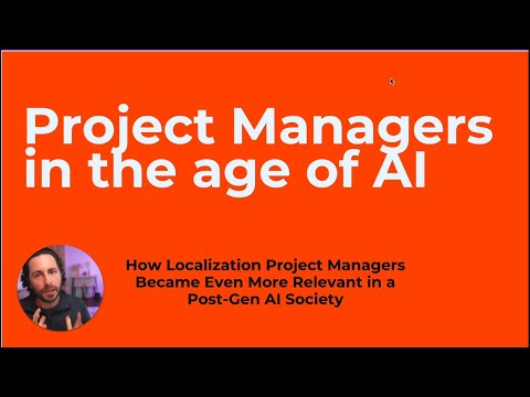 Project Managers in the Age of AI: Staying Relevant in Localization