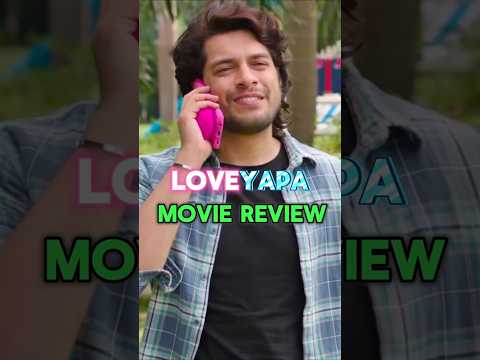 Loveyapa Movie Review🔥#shorts #loveyapa