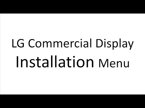 LG Commercial Display Hidden Installation Menu