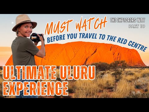 Ultimate Guide To Experiencing Uluru! (NEW! For 2024)