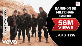 Kandhon Se Milte Hain Kandhe Full Video - Lakshya |Hrithik Roshan |Sonu Nigam, Hariharan