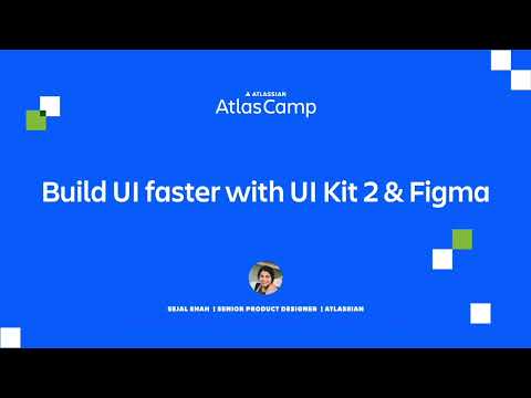 Build UI faster with Forge & Figma | Atlas Camp 2023