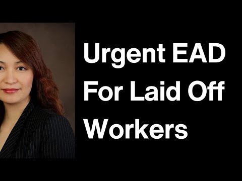 URGENT EAD For LAID OFF Workers (USA Layoff Wave)