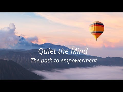 Access your superpower | QUIET THE MIND