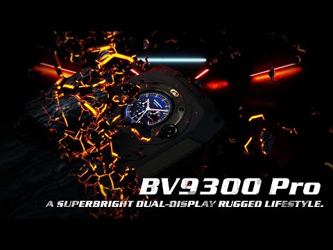 Blackview BV9300 Pro Introducing | A Superbright Dual-Display Rugged Lifestyle.