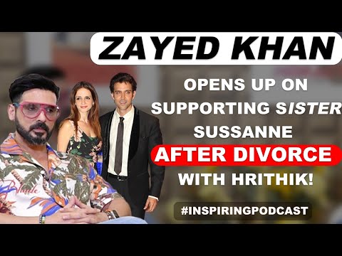 Zayed Khan's Most Candid Podcast On Sussanne & Hrithik Roshan's Divorce, SRK & Bollywood Comeback!