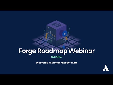 Q4 2024 Forge Roadmap webinar