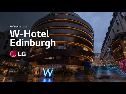 [Hospitality] W Hotel, Edinburgh, Scotland