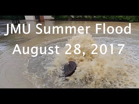 JMU Summer Flood - 7/28/2017