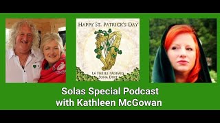 Solas St Patrick's  Inspirational Chats with Kathleen McGowan ☘️💚