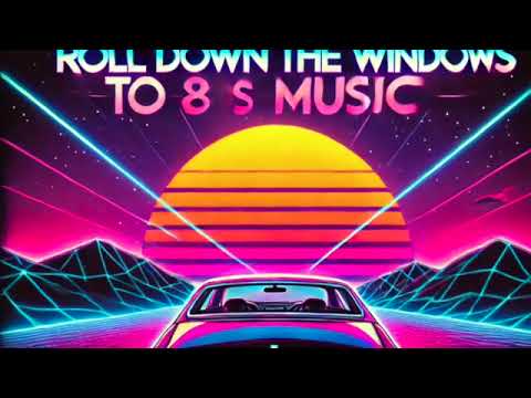 Roll down the windows to 80s music