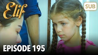 Elif Episode 195 | English Subtitle