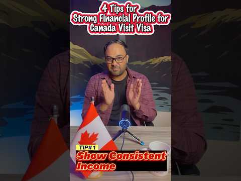 4 Tips for strong financial profile for #canadastudyvisa #canadavisa canadavisitvisa #foryou #viral