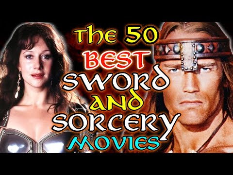 Top 50 Best Sword and Sorcery Movies of All Time - Explained