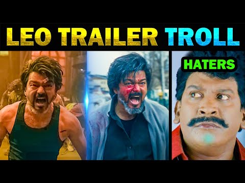 LEO TRAILER TROLL - TODAY TRENDING