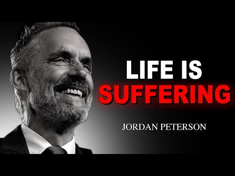 LIFE IS SUFFERING - Jordan Peterson 2023 | Powerful Motivational Speech