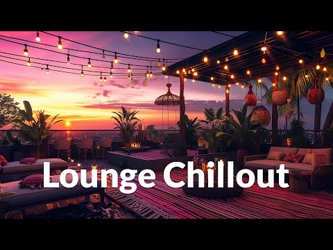 Chillout Lounge - Wonderful & Elegant Ambient Music | Background Study, Work, Sleep, Meditation