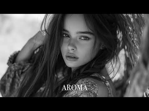 Top Mix Aroma Summer Mix 2025🌴 Deep Feelings Deep House Mix [AROMA Music 2025] [Remix Music]