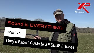 🔊 Gary’s Expert Guide to XP DEUS II Tones – How to Identify Target Conductivity Like a PRO! (Part 2)