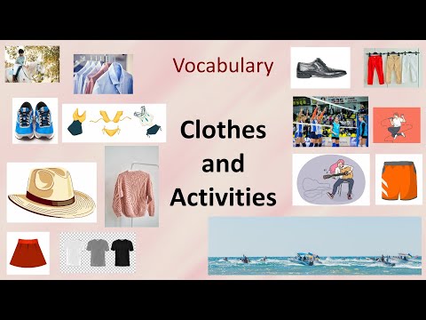 Vocabulary  - Clothes and activities