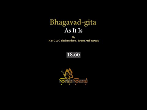 Bhagavad-gita 18.60