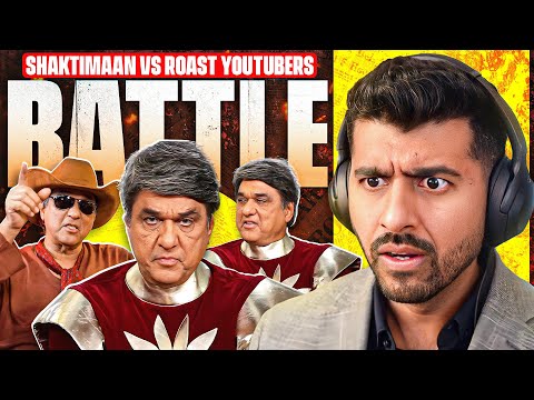 Shaktimaan vs roast youtubers