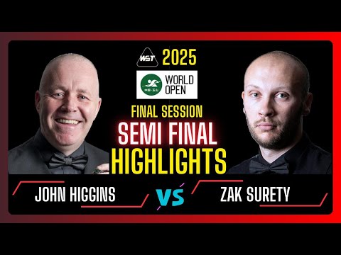 John Higgins vs Zak Surety Semi Final Highlights | Weide Cup Snooker World Open 2025 #snooker2025