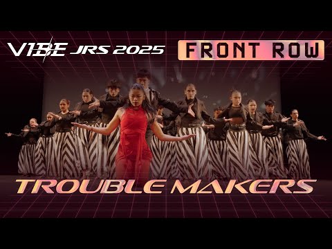 Trouble Makers | VIBE Jrs 2025 [@Vibrvncy Front Row 4K]