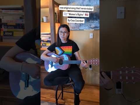 🏳️‍⚧️ "Women's Rights" 🇺🇲 an original song by Cass Coomber