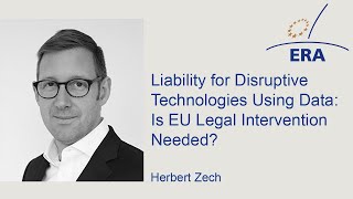 Liability for Disruptive Technologies Using Data: Is EU Legal Intervention Needed?