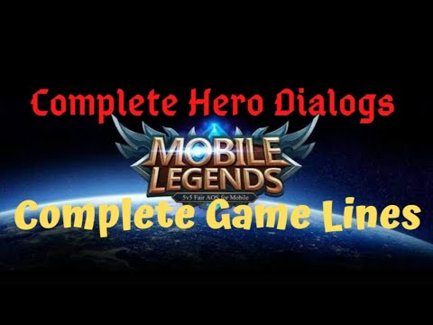 Mobile Legends | Complete Hero Voices and Dialogues