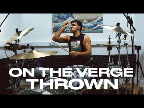 ON THE VERGE - THROWN - DRUM COVER