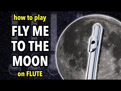 How to play Fly Me to the Moon on Flute | Flutorials