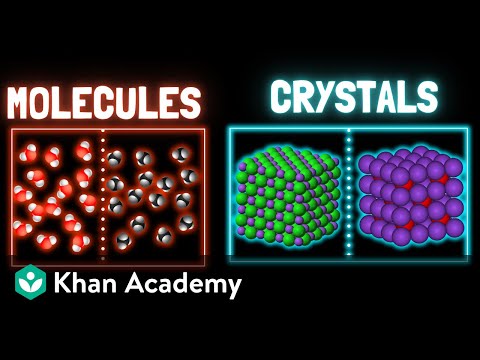 Molecules, crystals, and diatomic elements | Middle school chemistry | Khan Academy