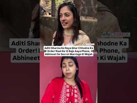 Aditi Sharma Ko Naya Ghar Chhodne ka order,Raat ke 12 Baje Aaya phone, Abhineet se Secret Marriage