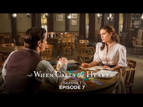 When Calls the Heart S1 | E7: Second Chances | Free Full Episode | Hallmark+