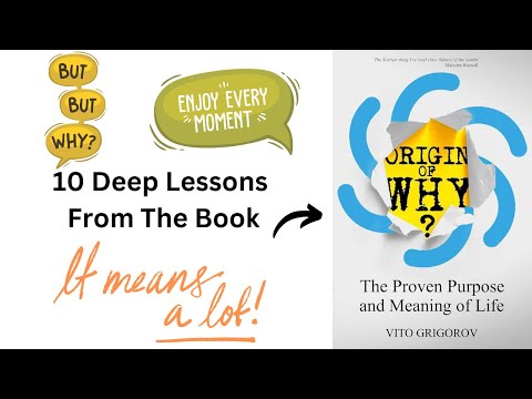 10 Deep Lessons From The Book "Origin of Why"